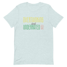 Load image into Gallery viewer, Overthinking and Underrated (Bella Canvas) Unisex t-shirt