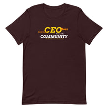 Load image into Gallery viewer, CEO BOSS OWNER Community Unisex t-shirt