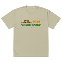 Load image into Gallery viewer, Overthinking yet Underrated Oversized faded t-shirt

